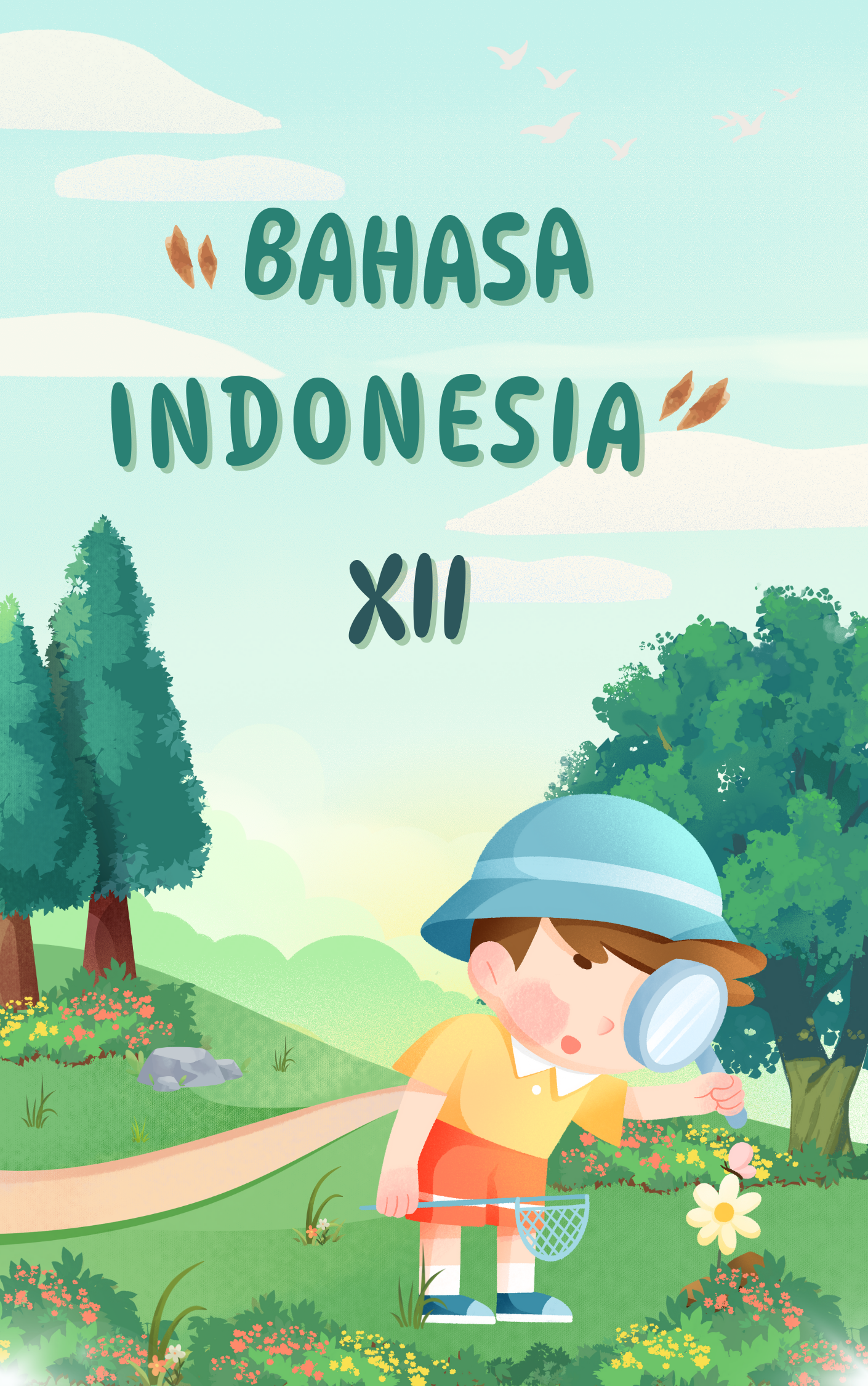 BAHASA INDONESIA KELAS XII