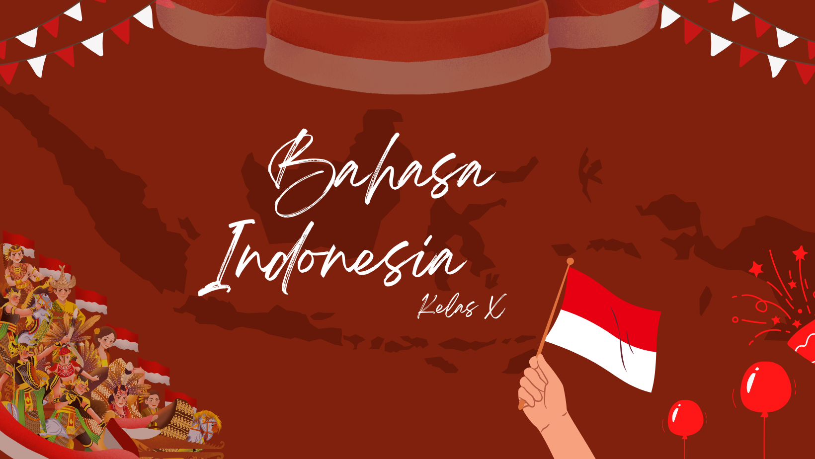 Bahasa Indonesia Kelas X