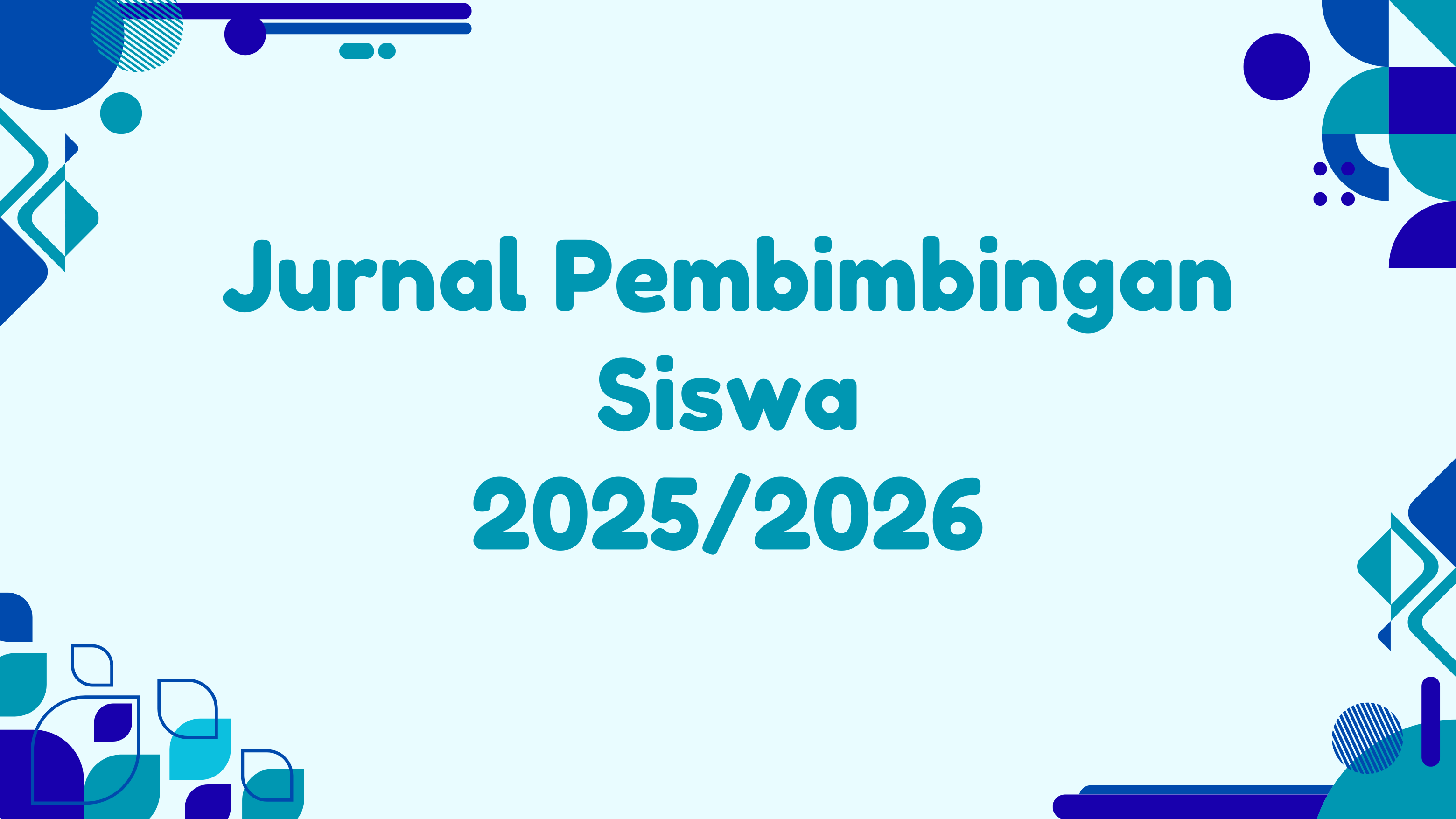 JURNAL PEMBIMBINGAN SISWA TAHUN AJARAN 2025/2026